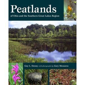 Peatlands of Ohio and the Southern Great Lakes Region -- Denny